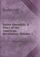 Janice Meredith: A Story of the American Revolution, Volume 1, Pyle Howard 