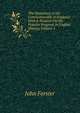 The Statesmen of the Commonwealth of England: With a Treatise On the Popular Progress in English History, Volume 5, Forster, John, 1812-1876 