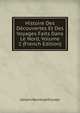 Histoire Des Decouvertes Et Des Voyages Faits Dans Le Nord, Volume 2 (French Edition), Johann Reinhold Forster 