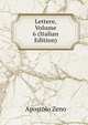 Lettere, Volume 6 (Italian Edition), Apostolo Zeno 