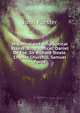 Historical and Biographical Essays: Biographical: Daniel De Foe. Sir Richard Steele. Charles Churchill. Samuel Foote, Forster, John, 1812-1876 