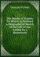 The Works of Forbes: To Which Is Prefixed a Biographical Sketch of the Life of the Author by J. Bannatyne, Duncan Forbes 