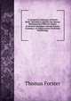 A Synoptical Catalogue of British Birds: Intended to Identify the Species Mentioned by Different Names in Several Catalogues Already Extant. Forming a . to Observations On British Ornithology, Thomas Forster 