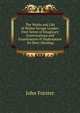 The Works and Life of Walter Savage Landor: First Series of Imaginary Conversations and Examination of Shakespeare for Deer-Stealing, Forster, John, 1812-1876 