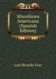 Miscelanea Americana (Spanish Edition), Luis Ricardo Fors 