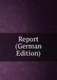 Report (German Edition), 