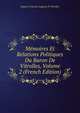 Memoires Et Relations Politiques Du Baron De Vitrolles, Volume 2 (French Edition), Eug?ne Francois Auguste D' Vitrolles 