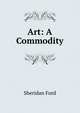 Art: A Commodity, Sheridan Ford 