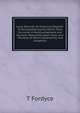 Local Records, Or Historical Register of Remarkable Events Which Have Occurred in Northumberland and Durham, Newcastle-Upon-Tyne, and . Persons of Talent, Eccentricity and Longevity, T Fordyce 