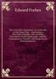 The University Snowdrop: An Appendix to the Great Trial : Containing a Selection of Squibs, Old and New, Descriptive of the Quadrangle, and the Consequences Thereof. with Magnificent Embellishments, Edward Forbes 