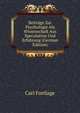 Beitrage Zur Psychologie Als Wissenschaft Aus Speculation Und Erfahrung (German Edition), Carl Fortlage 