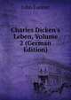 Charles Dicken's Leben, Volume 2 (German Edition), Forster, John, 1812-1876 