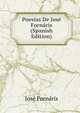 Poesias De Jose Fornaris (Spanish Edition), Jose Fornaris 