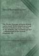 The Pocket Peerage of Great Britain and Ireland: With Genealogical and Historical Notices of the Families of the Nobility, the Archbishops and . a Baronetage of the United Kingdom, Etc, Henry Rumsey Forster 