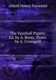 The Vauxhall Papers: Ed. by A. Bunn, Illustr. by A. Crowquill, Alfred Henry Forrester 