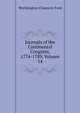 Journals of the Continental Congress, 1774-1789, Volume 14, Worthington Chauncey Ford 