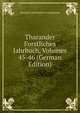 Tharander Forstliches Jahrbuch, Volumes 45-46 (German Edition), Koniglich Sachsische Forstakademie 