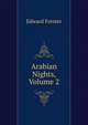 Arabian Nights, Volume 2, Edward Forster 