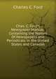 Chas. C. Ford's Newspaper Manual: Containing the Names Of.Newspapers and Periodicals in the United States and Canadas., Charles C. Ford 