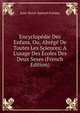 Encyclop?die Des Enfans, Ou, Abr?g? De Toutes Les Sciences: A L'usage Des ?coles Des Deux Sexes (French Edition), Jean-Henri-Samuel Formey 