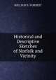 Historical and Descriptive Sketches of Norfolk and Vicinity, WILLIAM S. FORBEST 