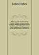 A Report of the Trial of James Forbes, William Graham, George Graham, Mathew Handwich, Henry Handwich, and William Brownlow: For a Conspiracy to . Lieutenant, in the Theatre Royal, and Also Fo, James Forbes 