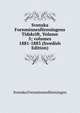 Svenska Fornminnesf?reningens Tidskrift, Volume 5; volumes 1881-1883 (Swedish Edition), Svenska Fornminnesforeningen 