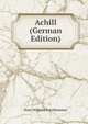 Achill (German Edition), Peter Wilhelm Forchhammer 