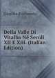 Della Valle Di Vitalba Ne Secoli XII E Xiii. (Italian Edition), Giustino Fortunato 