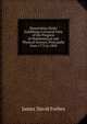 Dissertation Sixth: Exhibiting a General View of the Progress of Mathematical and Physical Science, Principally from 1775 to 1850, James David Forbes 