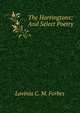 The Harringtons: And Select Poetry, Lavinia C. M. Forbes 
