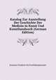Katalog Zur Ausstellung Der Geschichte Der Medizin in Kunst Und Kunsthandwerk (German Edition), Kaiserin Friedrich-Ha Fortbildungswesen 