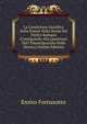 La Condizione Giuridica Della Donna Nella Storia Del Diritto Romano (Conriguardo Alla Questione Dell' Emancipazione Della Donna.) (Italian Edition), Enrico Fornasotto 