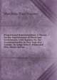 Proportional Representation: A Means for the Improvement of Municipal Government; with Reports On the Constitutionality in New York of a System . by Judge John F. Dillon and Hon. Simon Sterne, Matthias Nace Forney 