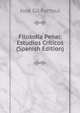 Filosofia Penal: Estudios Criticos (Spanish Edition), Jose Gil Fortoul 