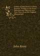 Letters of John Keats to Fanny Brawne: Written in the Years Mdcccxix and Mdcccxx and Now Given from the Original Manuscripts, Keats John 