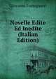 Novelle Edite Ed Inedite (Italian Edition), Giovanni Forteguerri 
