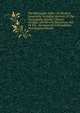 The Mississippi Valley: Its Physical Geography, Including Sketches Of The Topography, Botany, Climate, Geology, And Mineral Resources; And Of The . Development In Population And Material Wealth, 