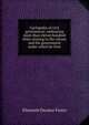 Cyclopedia of civil government; embracing more than eleven hundred titles relating to the citizen and the government under which he lives, Ellsworth Decatur Foster 