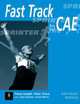 Fast Track to CAE (Certificate of Advanced English) Exam Practice Workbook, Fiona Joseph, Peter Travis, Alan Stanton, Susan Morris 