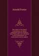 The report of the Royal Commission on Opium compared with the evidence from China that was submitted to the Commission: an examination and an appeal, Arnold Foster 