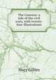 The Carewes: a tale of the civil wars, with twenty-four illustrations, Mary Gillies 