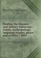 Finding the themes: oral history transcript : family, anthropology, language origins, peace and conflict / 2001, Mary LeCron Foster 