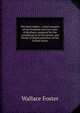 The deaf soldier: a brief synopsis of one hundred and two cases of deafness, prepared for the consideration of the Senate and House of Representatives of the United States, Wallace Foster 