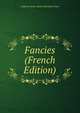 Fancies (French Edition), Ardennes Jones- [from old catalo Foster 