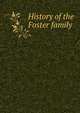 History of the Foster family, 