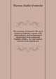 The economy of monastic life, (as it existed in England): a poem, with philosophical, and arch?ological illustrations from Lyndwood, Dugdale, Selden, . &c. and copious extracts from original mss., Thomas Dudley Fosbroke 