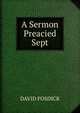 A Sermon Preacied Sept, David Fosdick 