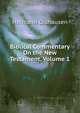 Biblical Commentary On the New Testament, Volume 1, Hermann Olshausen 