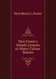 Vere Foster's Simple Lessons in Water-Colour. Marine, Vere Henry L. Foster 
